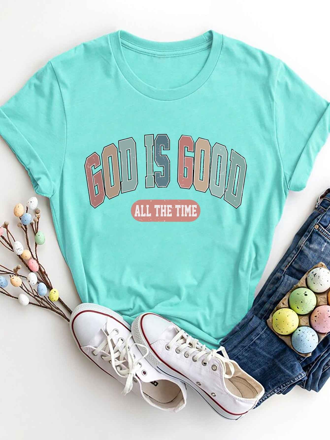 GOD IS GOOD ALL THE TIME Round Neck T-Shirt - Lojy Shop