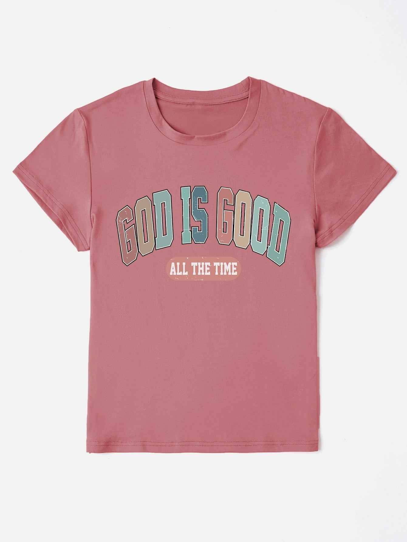 GOD IS GOOD ALL THE TIME Round Neck T-Shirt - Lojy Shop