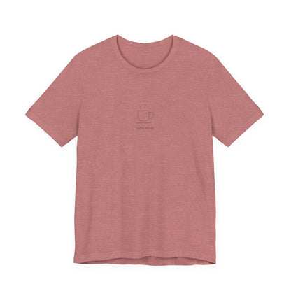 The Coffee Slowly Tee